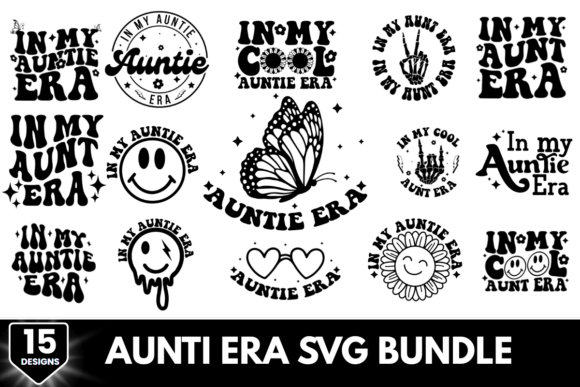 15 Auntie Era SVG Design: A Stylish Touch for Auntie-Centric Projects