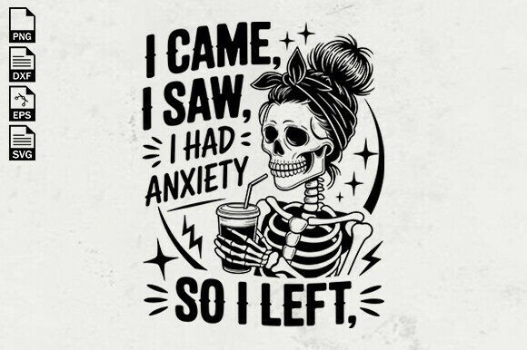 Funny Anxiety Skeleton T-Shirt Design Review