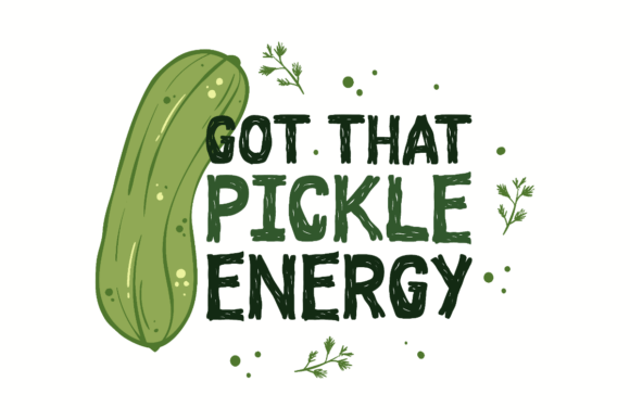 Got That Pickle Energy: A Designer’s Review