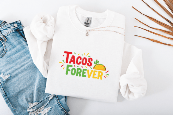 Tacos Forever: A Cheerful Embroidery Design for Fiesta Lovers